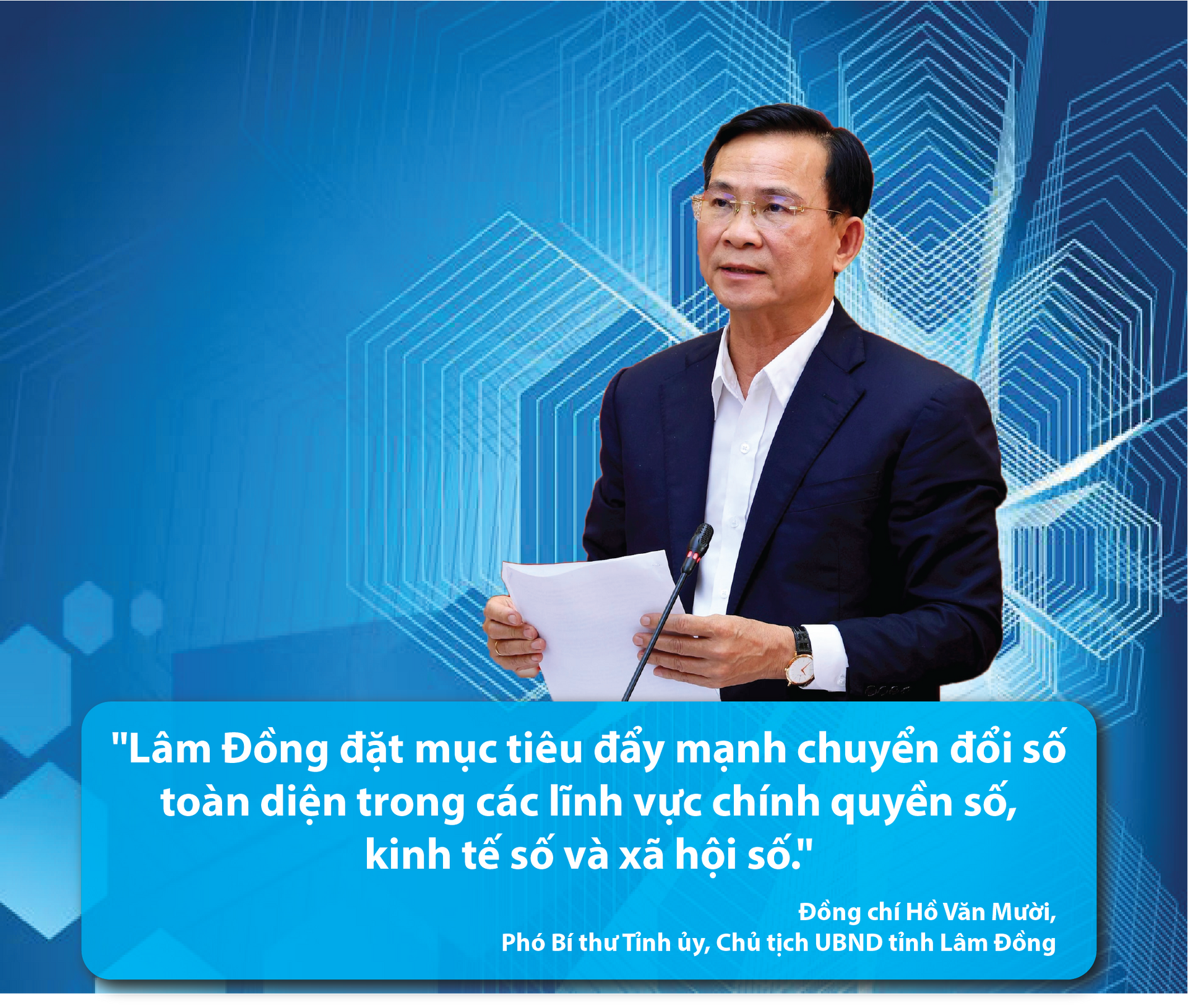 Đồng chí Hồ Văn Mười, Chủ tịch Ủy ban Nhân dân tỉnh Lâm Đồng