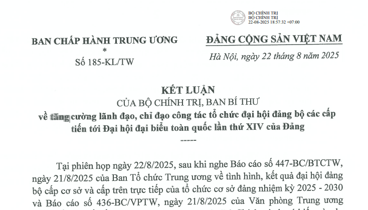 Đã có toàn văn Kết luận 185-KL/TW về tổ chức đại hội đảng bộ các cấp và Đại hội đại biểu toàn quốc lần thứ XIV