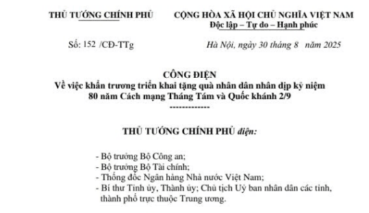 Toàn văn Công điện 152/CĐ-TTg triển khai tặng 100.000 đồng lễ Quốc khánh 2/9/2025