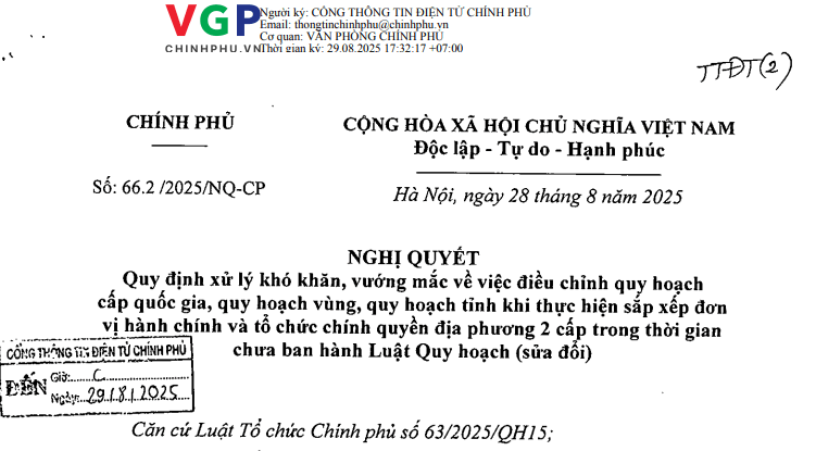 Đã có Nghị quyết 66.2/2025/NQ-CP về điều chỉnh quy hoạch khi tổ chức chính quyền địa phương 2 cấp và sắp xếp ĐVHC