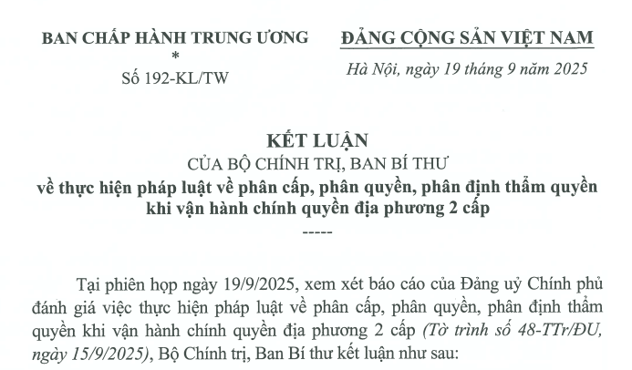 Đã có Kết luận 192-KL/TW thực hiện pháp luật về phân cấp phân quyền khi vận hành chính quyền 2 cấp