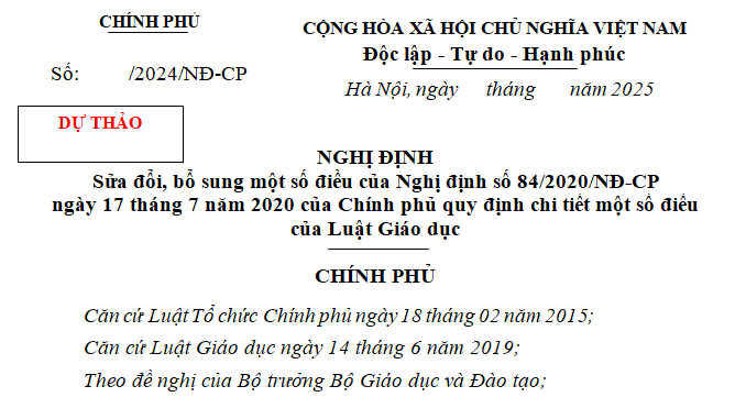 Đã có dự thảo Nghị định sửa đổi Nghị định 84/2020 hướng dẫn Luật Giáo dục