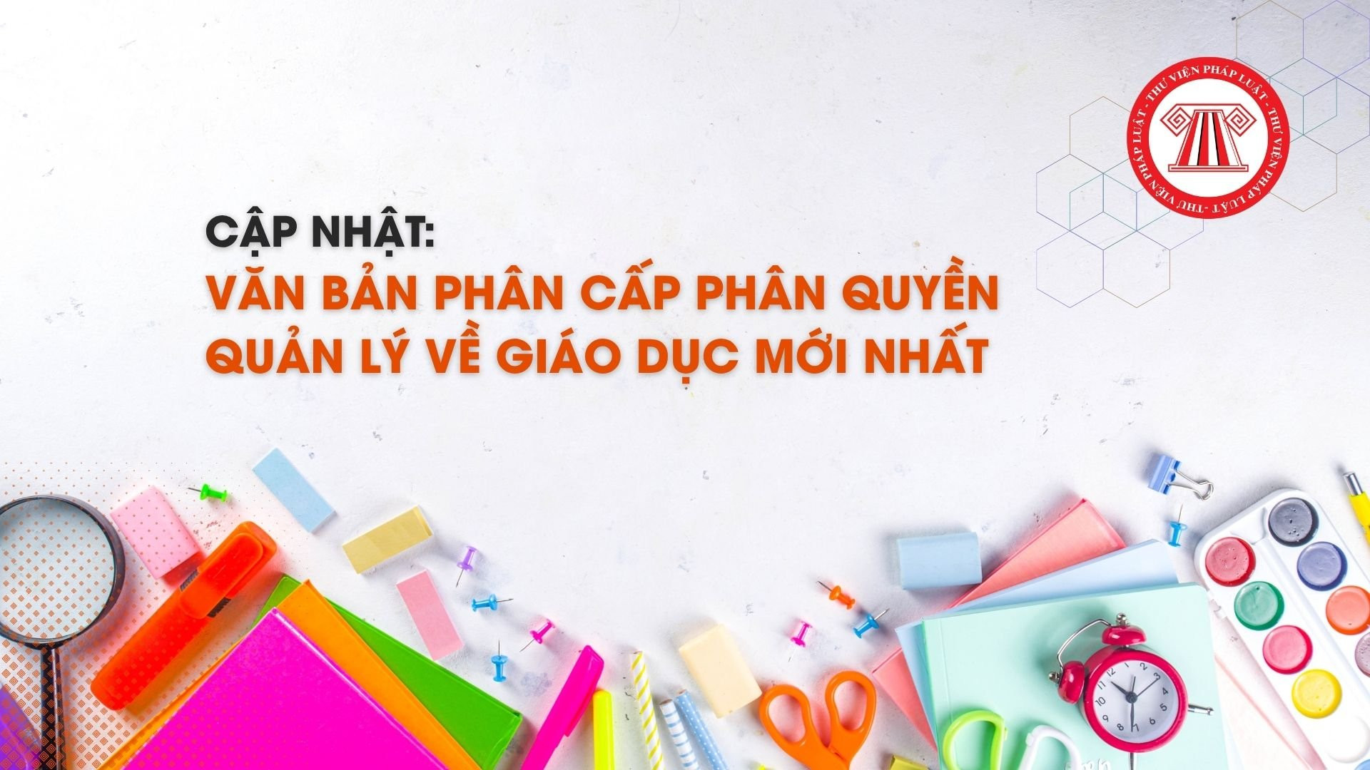 Văn bản phân cấp phân quyền quản lý về giáo dục mới nhất