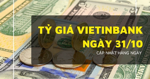 Bảng tỷ giá ngoại tệ tại ngân hàng VietinBank.