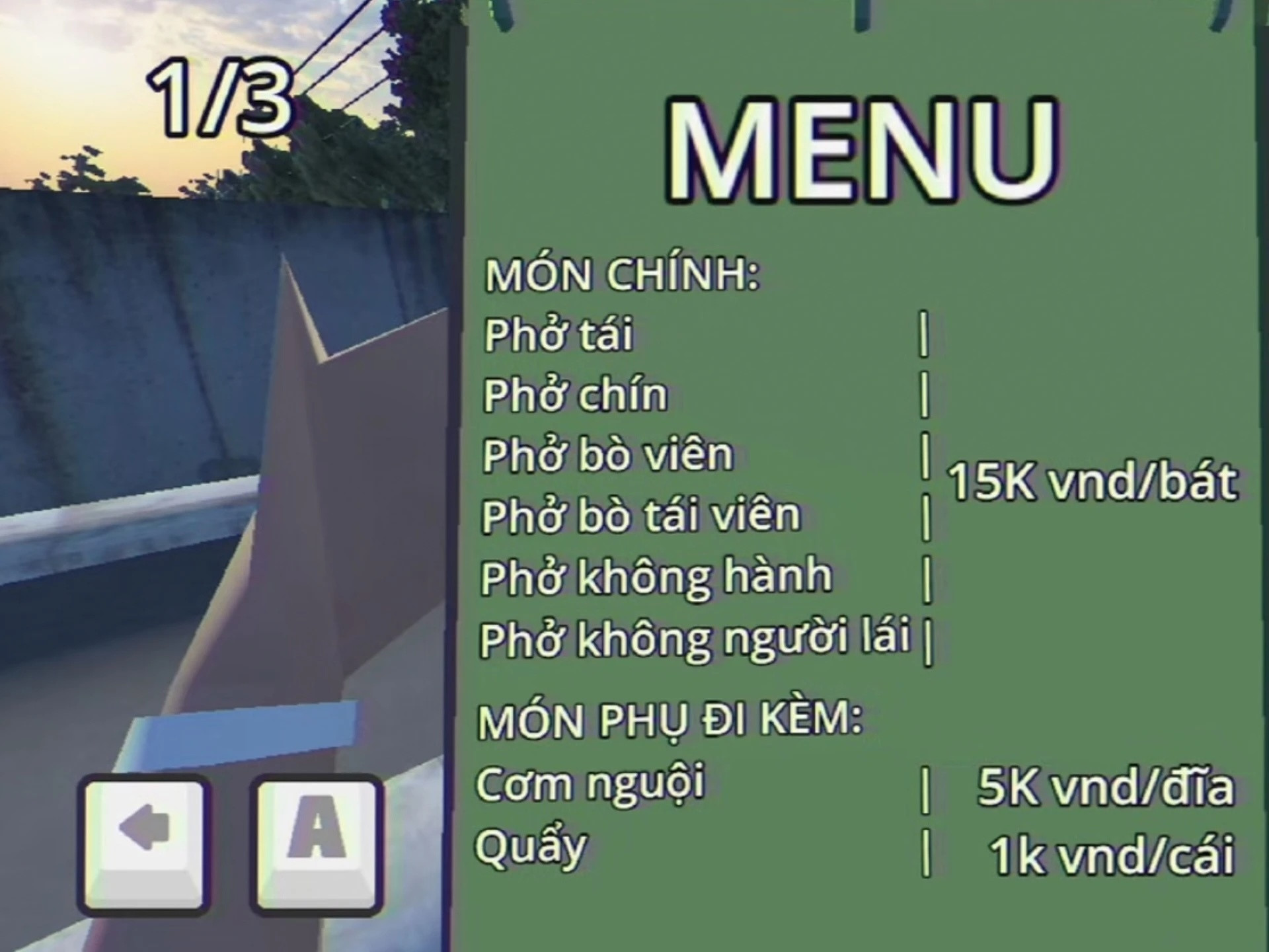 Menu cũng rất “đời” với món phở tái, phở chín, phở bò viên, phở không hành.