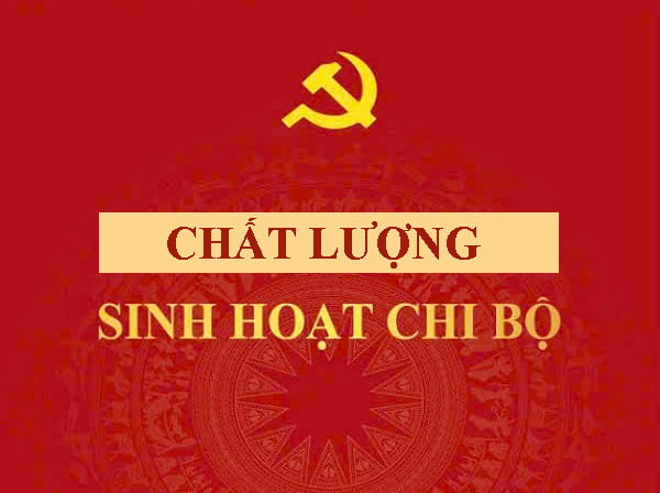 Hướng dẫn 42: Hướng dẫn mới về tiêu chí đánh giá chất lượng sinh hoạt chi bộ theo Chỉ thị 50