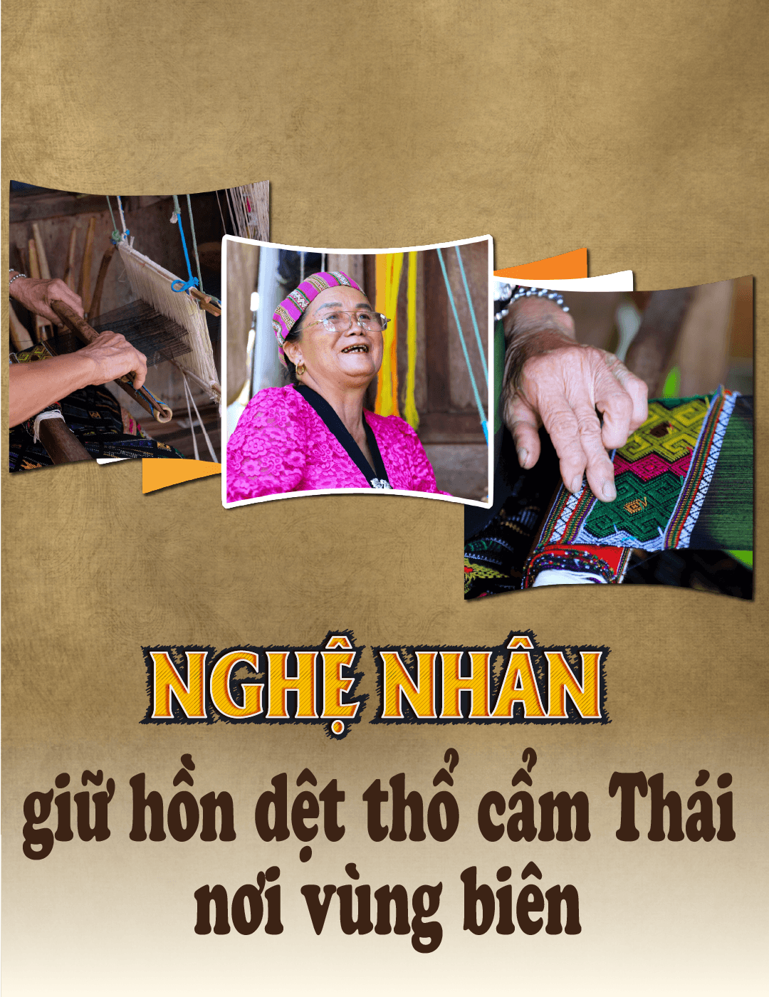 Nghệ nhân giữ hồn dệt thổ cẩm Thái nơi vùng biên