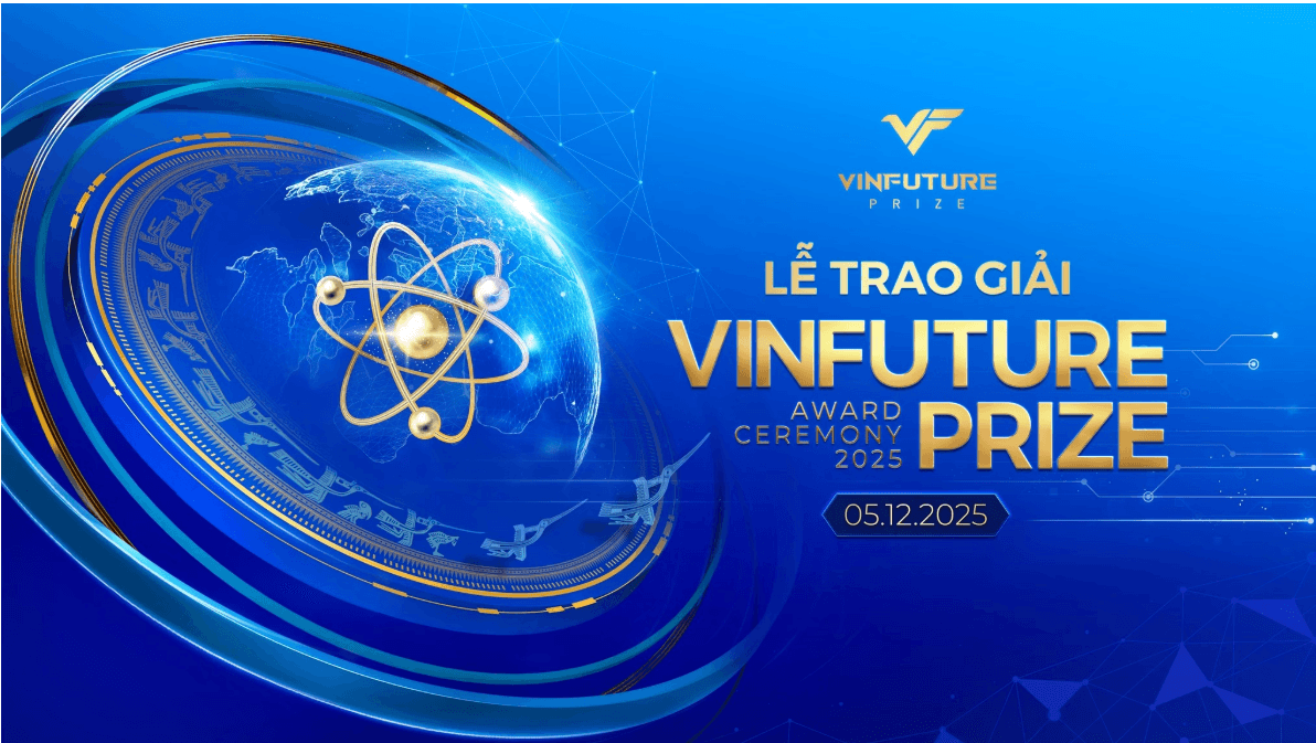 Lễ trao giải VinFuture 2025 được thông báo diễn ra vào tối 5/12/2025.