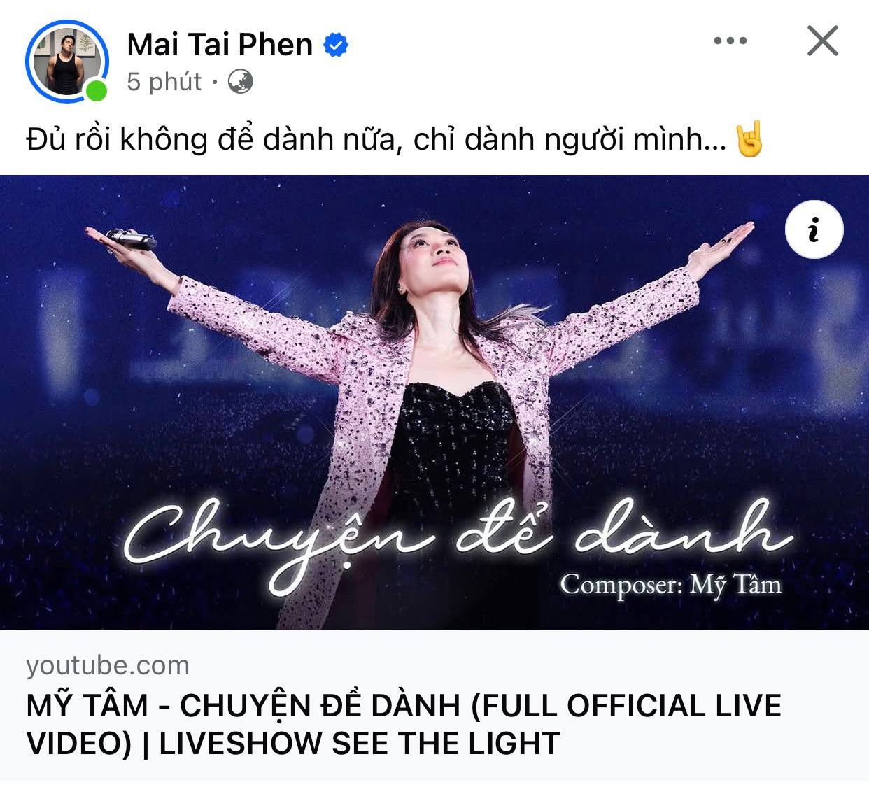 Mai Tài Phến chia sẻ ca khúc của Mỹ Tâm kèm dòng trạng thái gây bão mạng xã hội.