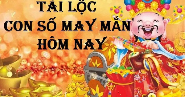 Con số may mắn hôm nay cho 12 con giáp và cung hoàng đạo