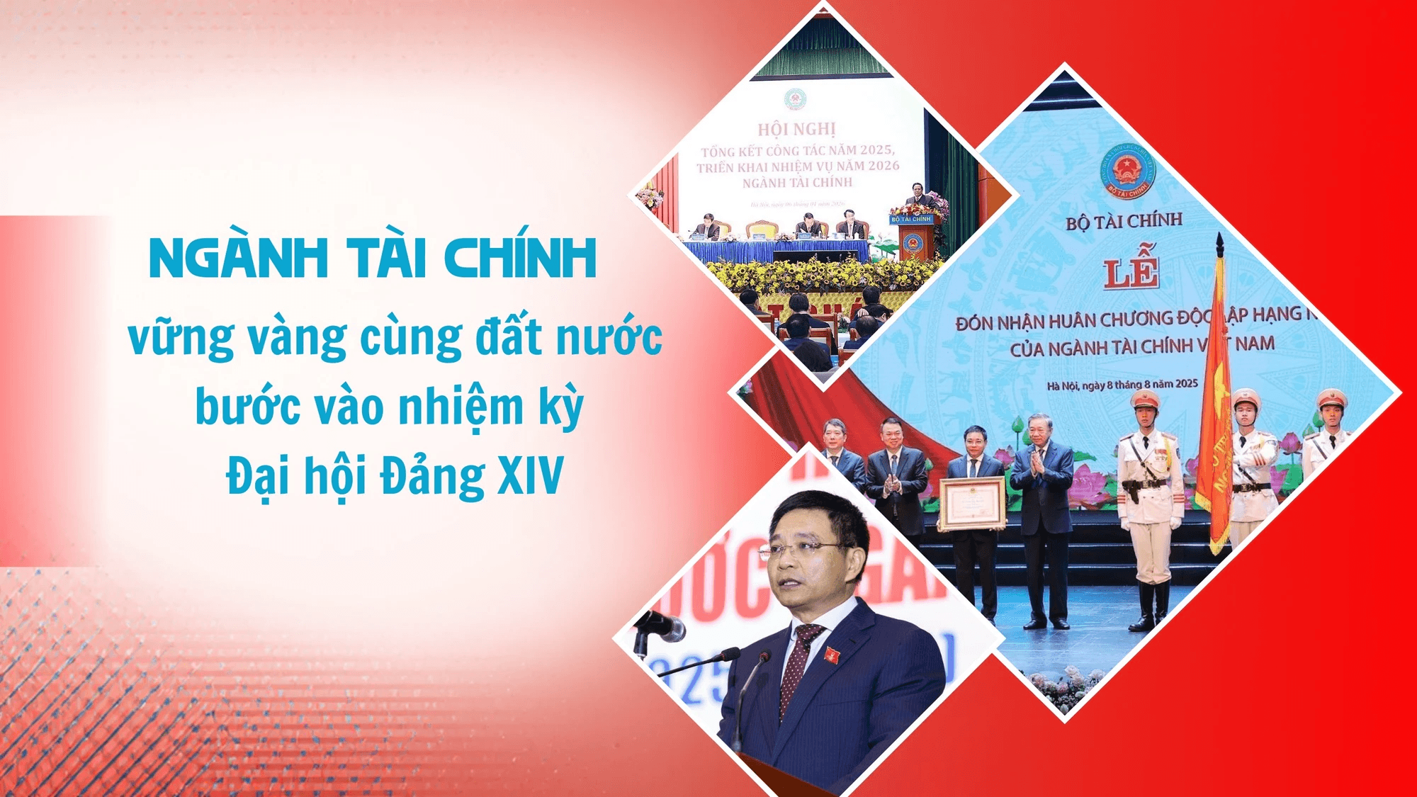 Ngành tài chính vững vàng cùng đất nước bước vào nhiệm kỳ Đại hội Đảng XIV