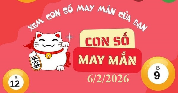 Con số may mắn ngày 6/2/2026 cho 12 con giáp và cung hoàng đạo