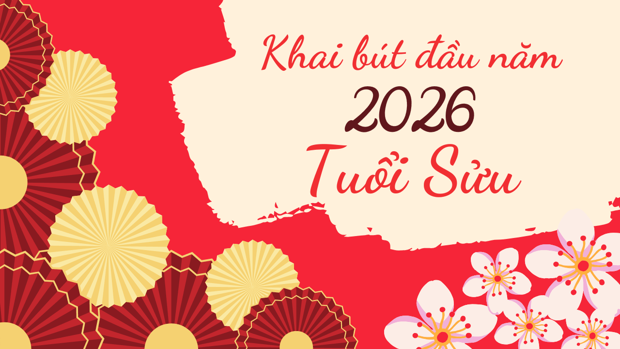 Cẩm nang khai bút đầu năm 2026 dành riêng cho người tuổi Sửu 