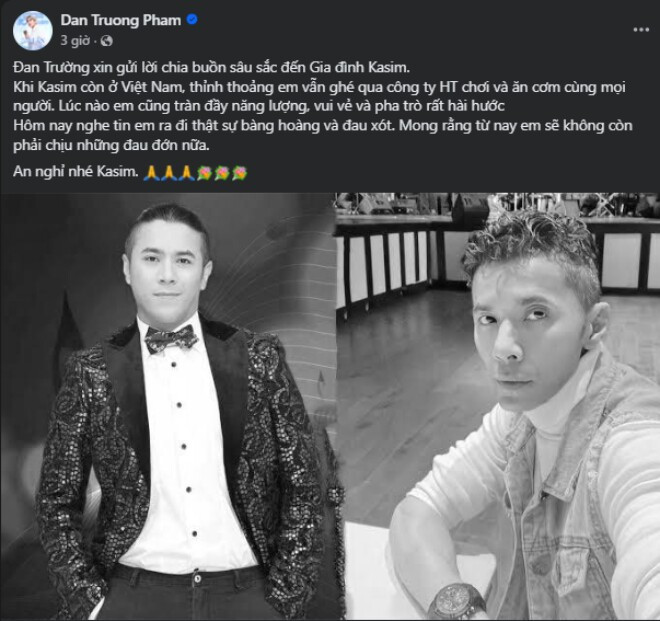 Đan Trường gửi lời chia buồn đến gia đình Kasim Hoàng Vũ, nhớ về những kỷ niệm đẹp của cả 2.
