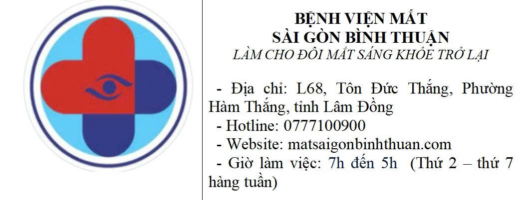 Địa chỉ, số điện thoại, giờ làm việc của Bệnh viện Mắt Sài Gòn Bình Thuận.