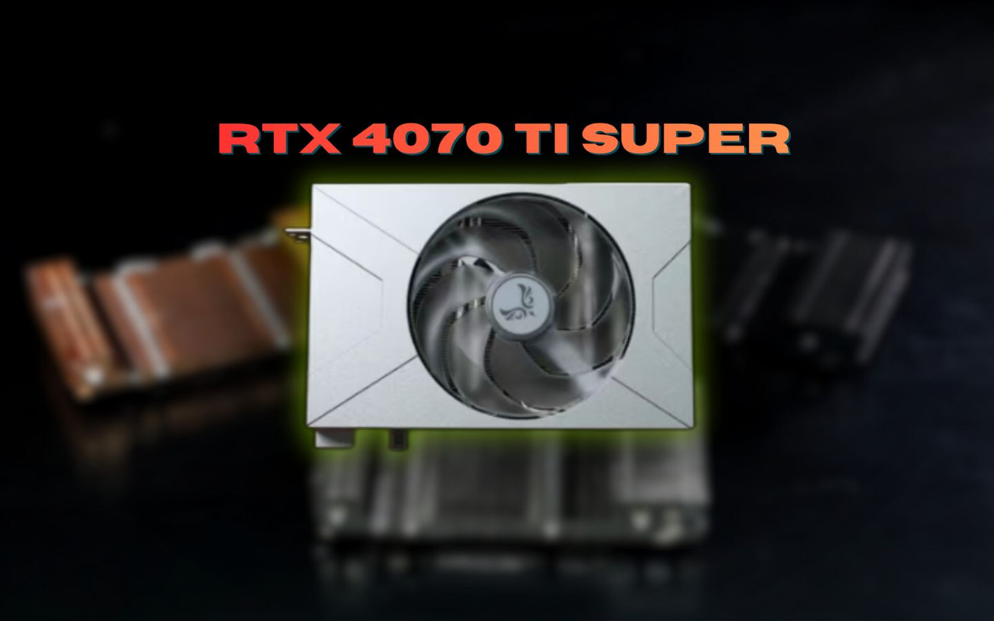 RTX 4070 Super SFF thiết kế nhỏ gọn dự kiến sẽ là sản phẩm thay thế chủ đạo