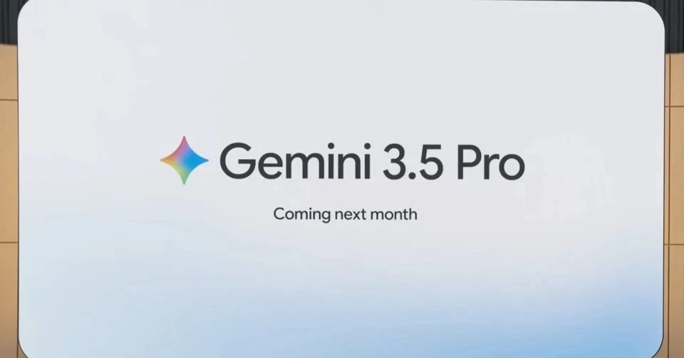Gemini 3.5 Pro chưa thể ra mắt do hiệu suất không đạt kỳ vọng