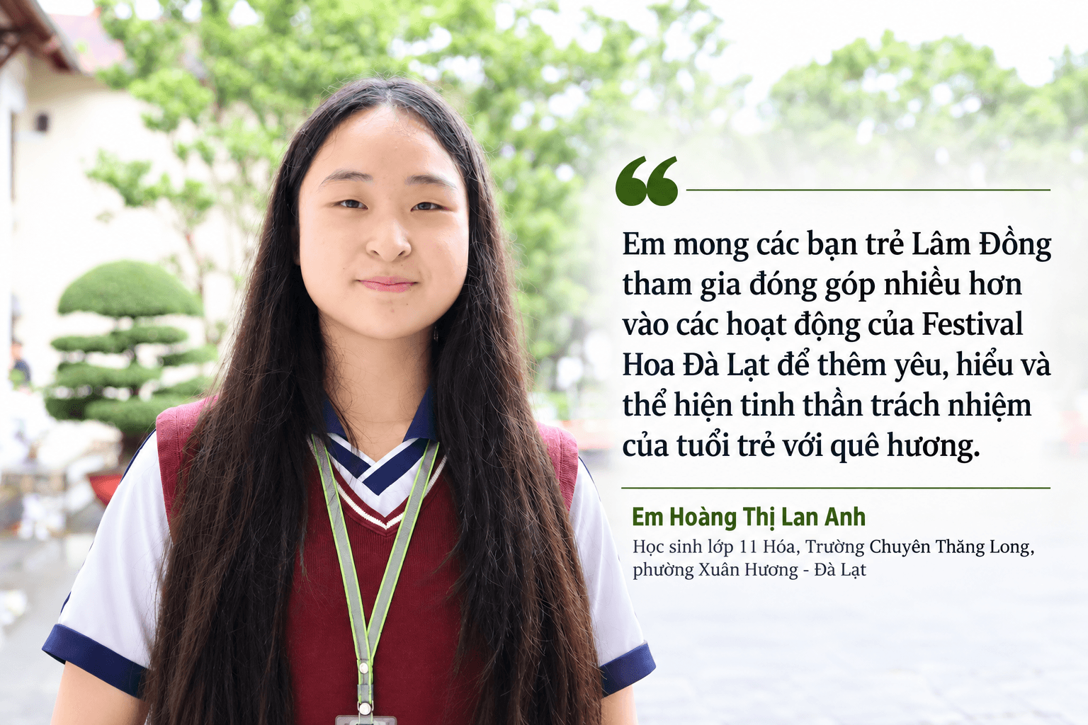 Em Hoàng Thị Lan Anh, học sinh lớp 11 Hóa, Trường Chuyên Thăng Long, phường Xuân Hương - Đà Lạt