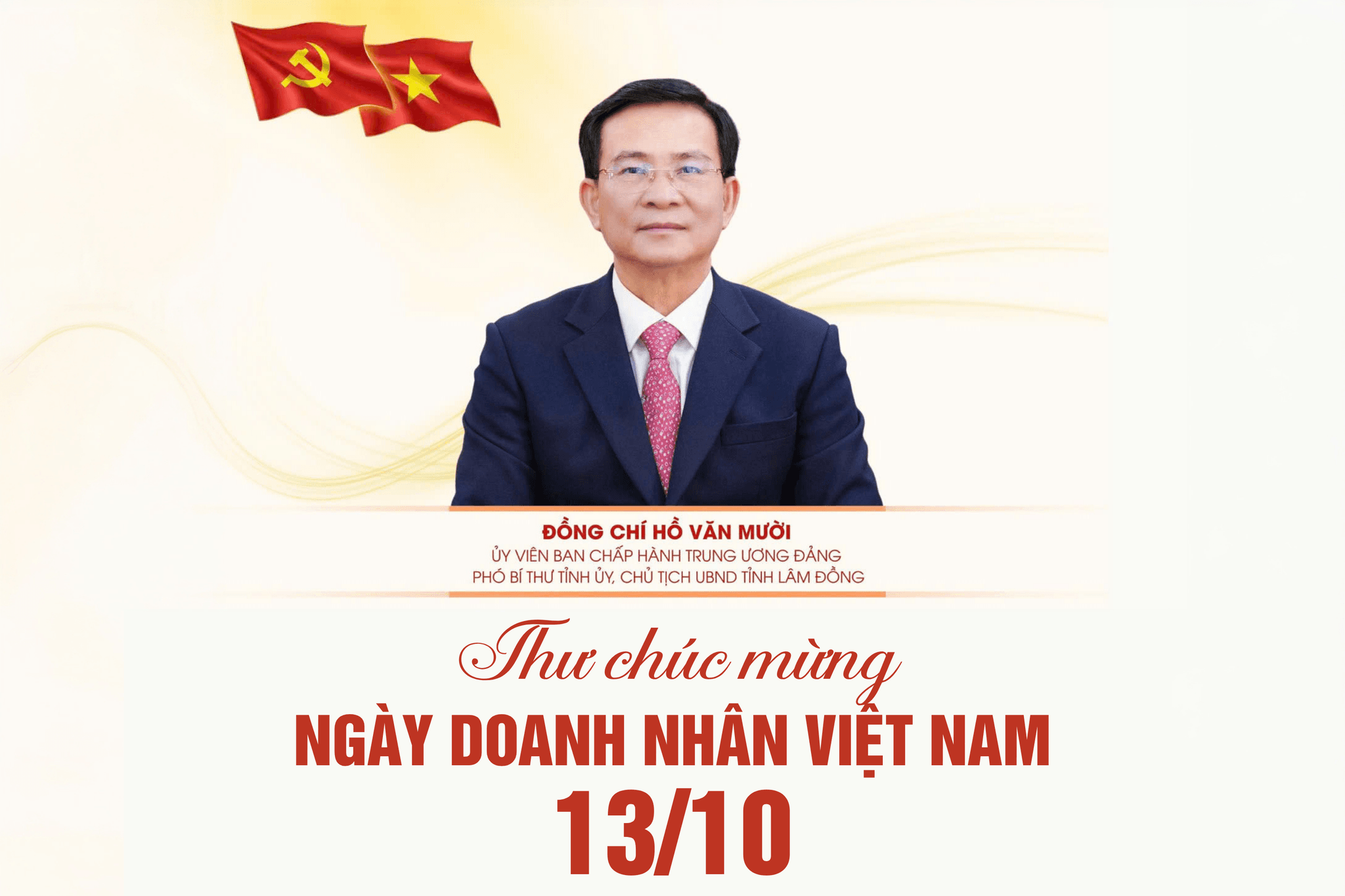 Thư chúc mừng của Chủ tịch UBND tỉnh Lâm Đồng Hồ Văn Mười nhân Ngày doanh nhân Việt Nam