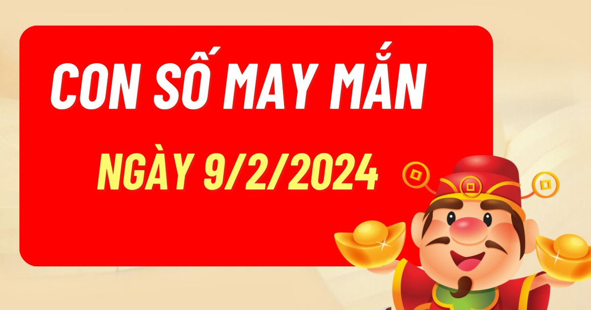 3 con số may mắn hôm nay