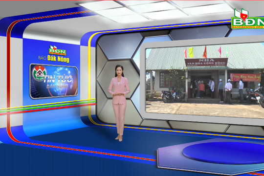 Chương trình Tin tức Đắk Nông ngày 15/2/2023