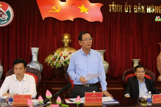 Đồng chí Ngô Thanh Danh chủ trì Hội nghị Ban Thường vụ Tỉnh ủy Đắk Nông quý 1