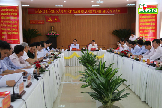 Đồng chí Ngô Thanh Danh làm việc với Ban Thường vụ Huyện ủy Đắk Mil