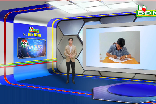Chương trình Tin tức Đắk Nông ngày 11/4/2023