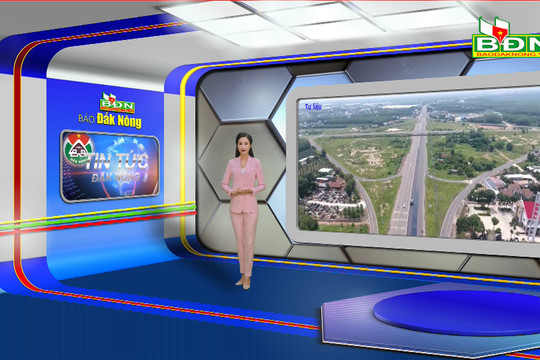 Chương trình Tin tức Đắk Nông ngày 17/4/2023