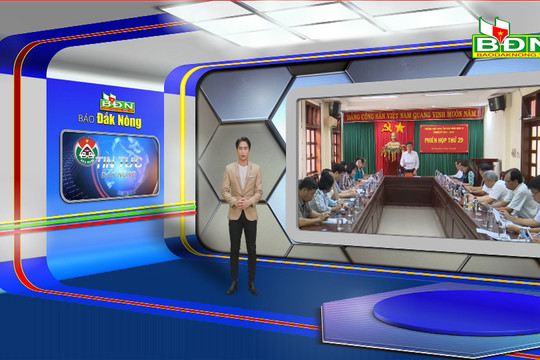Chương trình Tin tức Đắk Nông ngày 20/4/2023