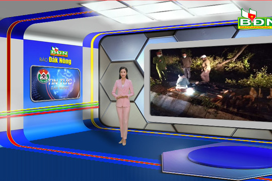 Chương trình Tin tức Đắk Nông ngày 21/4/2023