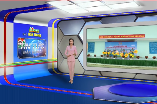 Chương trình Tin tức Đắk Nông ngày 1/6/2023