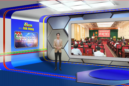 Chương trình Tin tức Đắk Nông ngày 6/7/2023