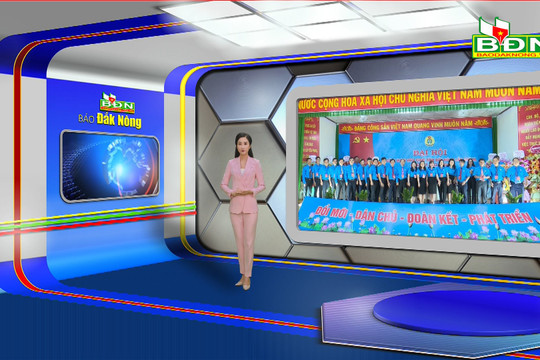 Chương trình Tin tức Đắk Nông ngày 7/7/2023
