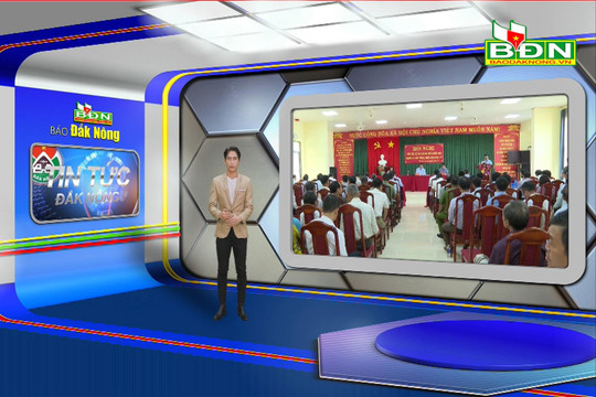 Chương trình Tin tức Đắk Nông ngày 20/9/2023