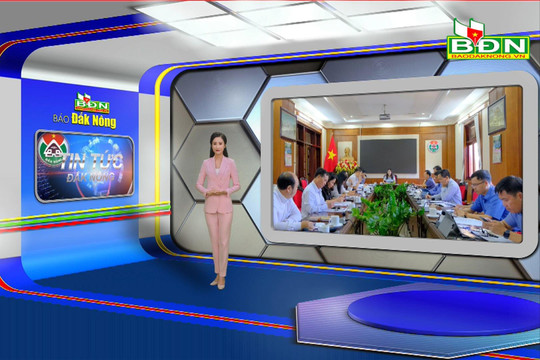 Chương trình Tin tức Đắk Nông ngày 19/9/2023
