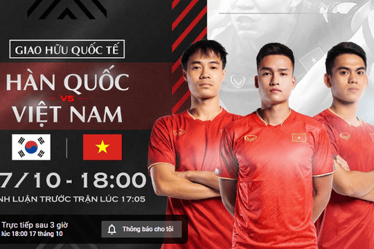 Xem trực tiếp bóng đá Việt Nam và Hàn Quốc