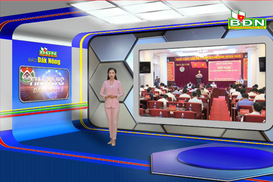 Chương trình Tin tức Đắk Nông ngày 18/10/2023