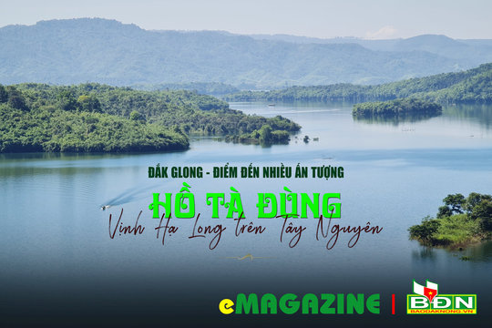 Hồ Tà Đùng - “Vịnh Hạ Long trên Tây Nguyên”