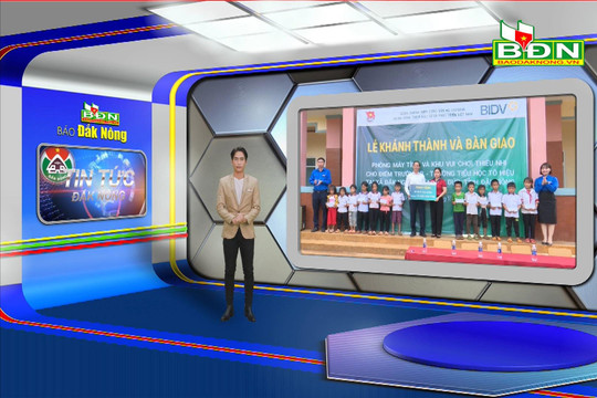 Chương trình Tin tức Đắk Nông ngày 30/10/2023