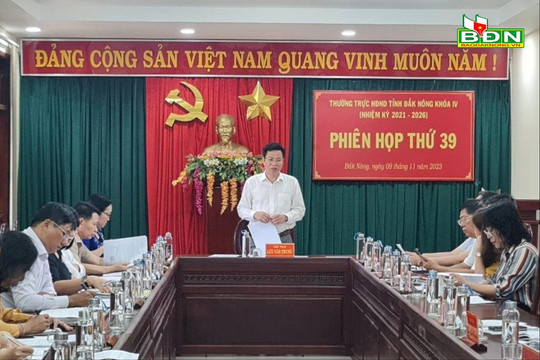 Đồng chí Lưu Văn Trung chủ trì Phiên họp thứ 39, Thường trực HĐND tỉnh Đắk Nông