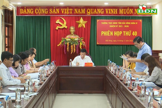 Thường trực HĐND tỉnh Đắk Nông họp Phiên thứ 40