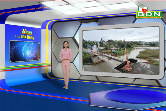 Chương trình Tin tức Đắk Nông ngày 17/11/2023