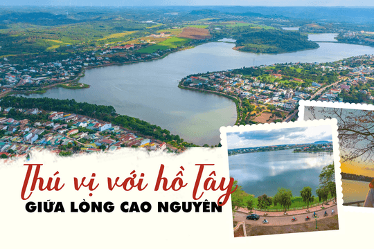 Có một hồ Tây giữa lòng cao nguyên