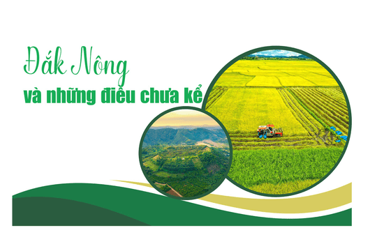 Đắk Nông và những điều chưa kể
