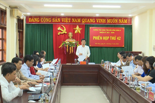 Thường trực HĐND tỉnh Đắk Nông cho ý kiến về báo cáo kinh tế - xã hội 2023