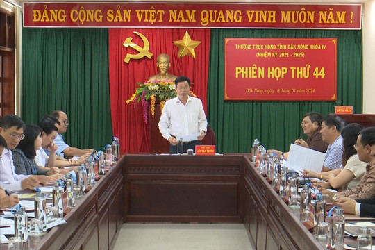 Thường trực HĐND Đắk Nông họp phiên thứ 44