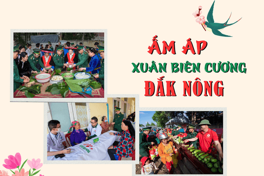 Ấm áp xuân biên cương Đắk Nông