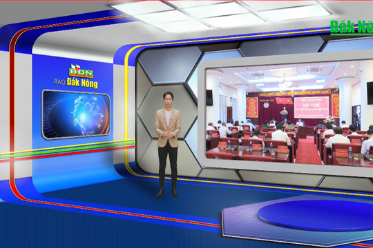 Chương trình Tin tức Đắk Nông ngày 27/2/2024