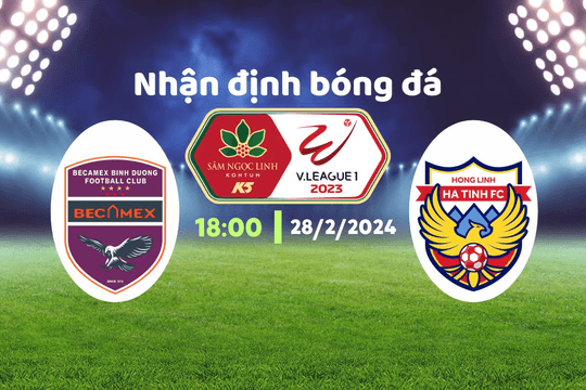 Nhận định bóng đá Bình Dương vs Hà Tĩnh, 18h00 ngày 28/2: Khắc tinh của Bình Dương